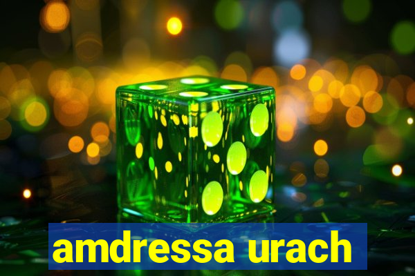 amdressa urach